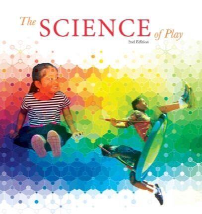 The Science of Play: A Treatise of Articles by Dr. Brown, 2nd Edition